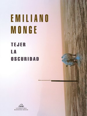 cover image of Tejer la oscuridad